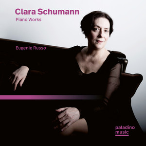 Clara Schumann: Piano Works Clara Schumann: Piano Works